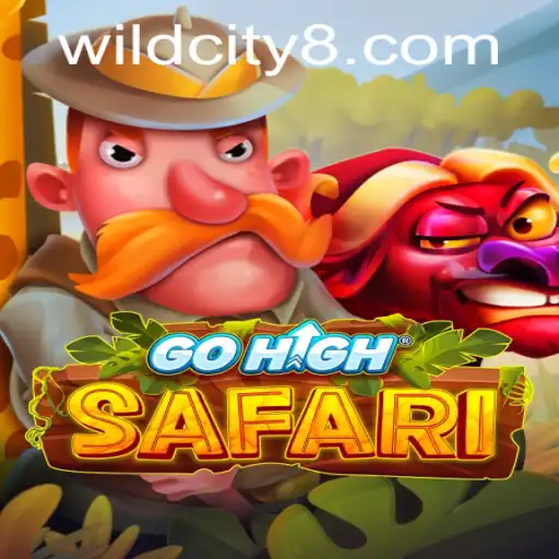 Explore the Excitement of GoHighSafari: A New Adventure Awaits in WildCity