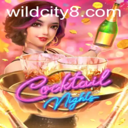 Exploring the Vibrant World of CocktailNights: A Dive into WildCity